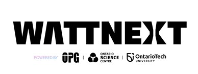 [WATTNNEXT, en collaboration avec OPG, le Centre des sciences de l’Ontario, l’Université OntarioTech.]